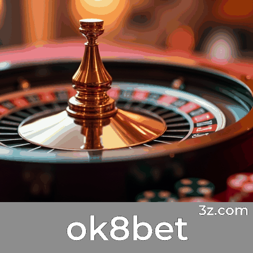 ok8bet: Plataforma de Apostas Rápida e Segura